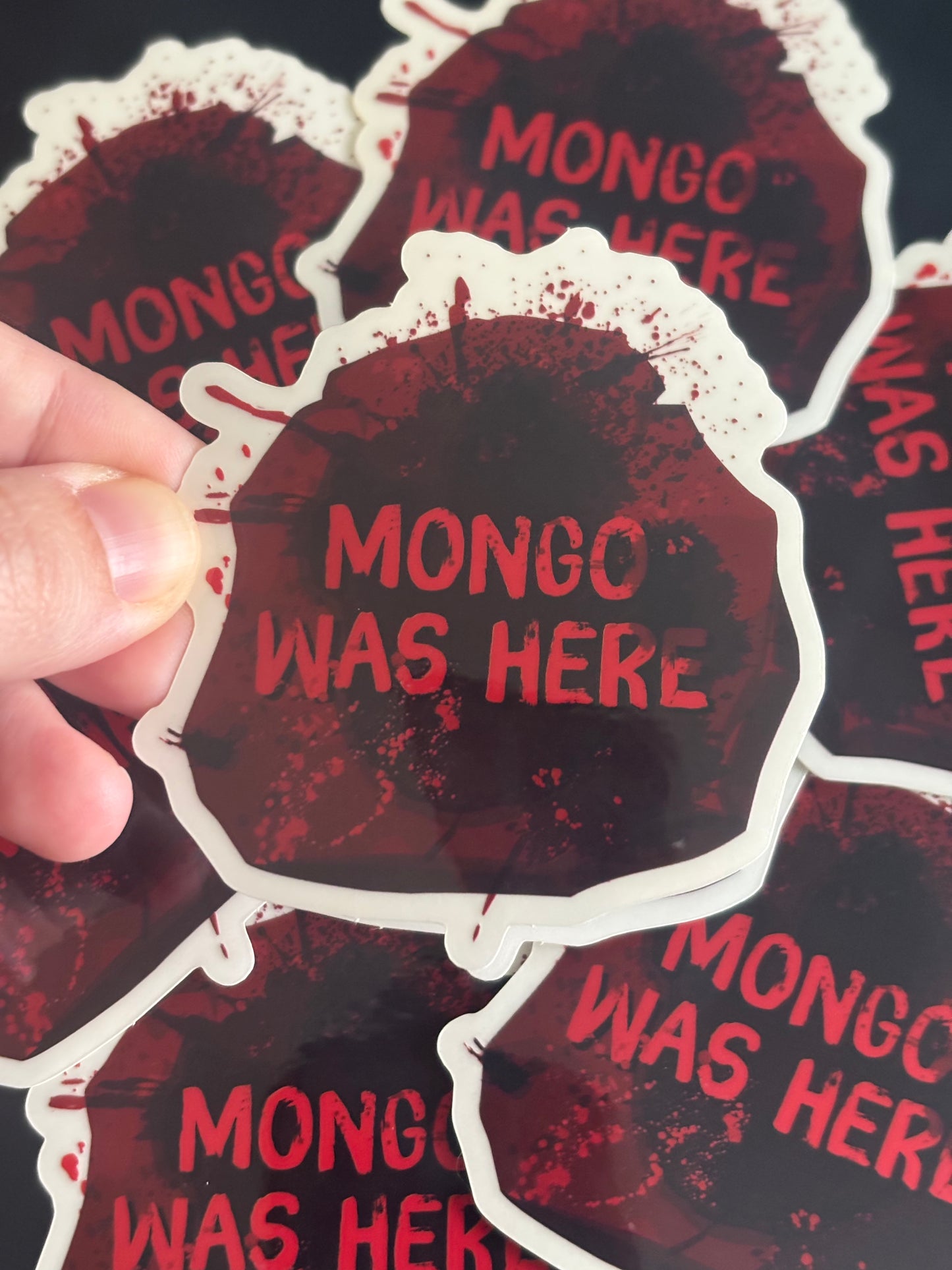 Mongo was Here Sticker