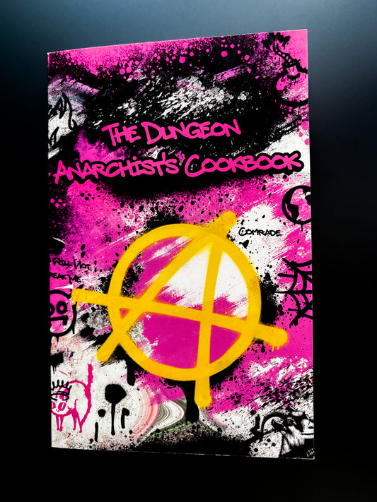The Dungeon Anarchist's Notebook